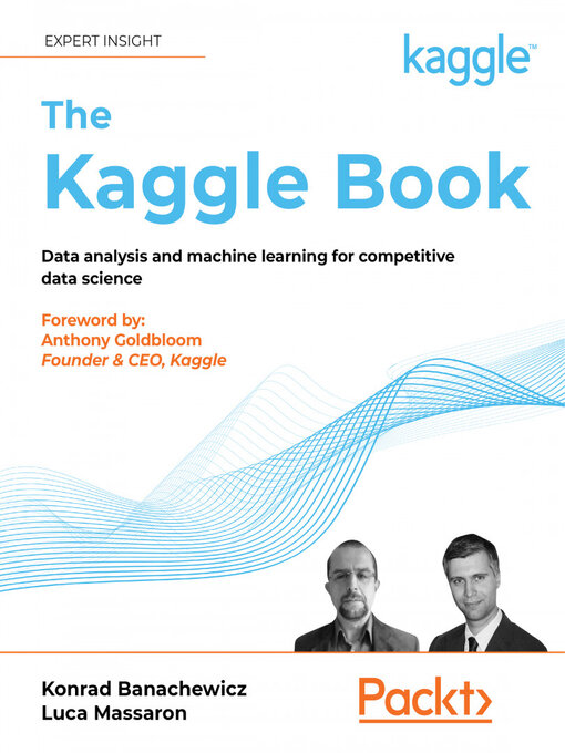 Title details for The Kaggle Book by Konrad Banachewicz - Available